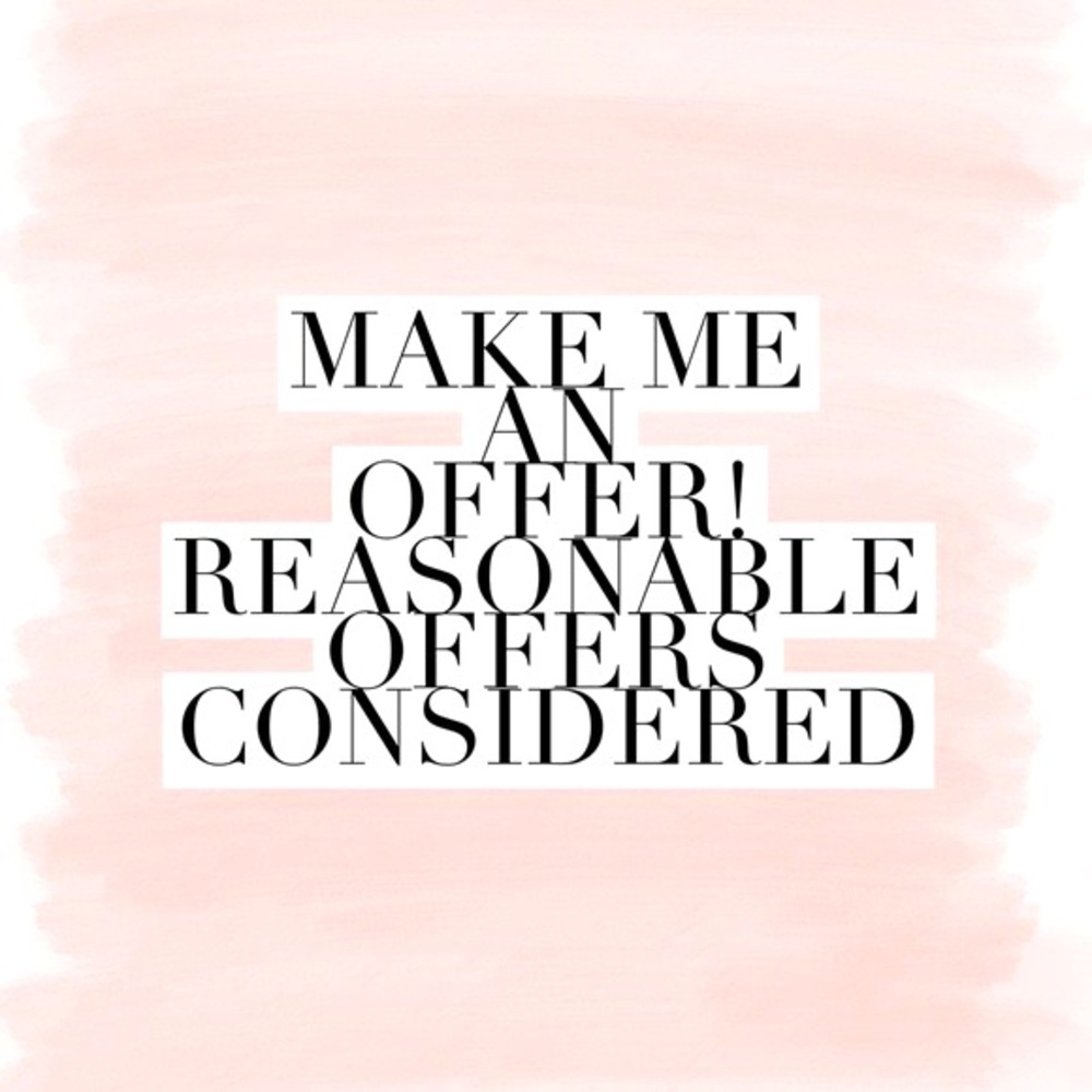 Reasonable Offers will be considered!!